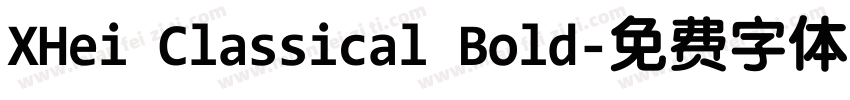 XHei Classical Bold字体转换